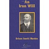 An Iron Will: (Original Version, Restored)