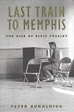 Search : Last Train to Memphis: The Rise of Elvis Presley