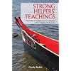 Strong Helpers' Teachings: The Value of Indigenous Knowledges in the Helping Professions