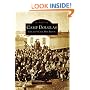 Camp Douglas: Chicago's Civil War Prison (Images of America: Illinois)