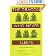 The Dragon Who Never Sleeps: Verses for Zen Buddhist Practice by Robert Aitken and Thich Nhat Hanh