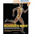 Runner's World The Runner's Body: How the Latest Exercise Science Can Help You Run Stronger, Longer, and Faster (Runners... by Ross Tucker, Jonathan Dugas, and Matt Fitzgerald