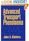 Advanced Transport Phenomena (Cambridge Series in Chemical Engineering)