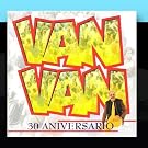 Van Van 30 Aniversario. Vol. 1 (30 Year Anniversary)