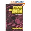 Rock and Roll Never Forgets: A JP Kinkaid Mystery