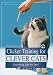 Search : Clicker Training for Clever Cats: Learning Can Be Fun!