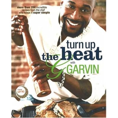Turn up the Heat with G. Garvin