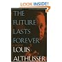 The Future Lasts Forever: A Memoir