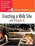 Creating a Web Site with Flash 8: Visual QuickProject Guide