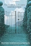 The Complete C. S. Lewis Signature Classics
