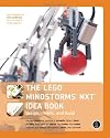 The Lego Mindstorms NXT Idea Book: Design, Invent, and Build