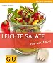 Leichte Salate: f�r unterwegs (Just Cooking)