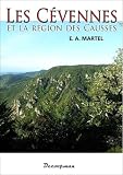 Acheter le livre Les Cévennes et la Region des Causses