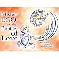 Mister Ego and the Bubble of Love (Hardcover)