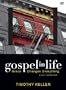 Gospel in Life: Grace Changes Everything