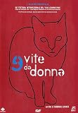 9 Vite Da Donna