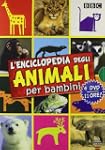 L' Enciclopedia Degli Animali Per Bam...