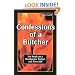 Confessions of a Butcher-eat steak on a hamburger budget and save$$$