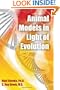 Animal Models in Light of Evolution