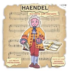 Haendel Raconte Aux Enfants
