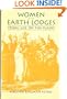 Women of the Earth Lodges: Tribal Life on the Plains
