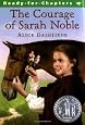 The Courage of Sarah Noble