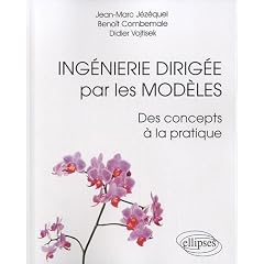 Ing�nierie Dirig�e par les Mod�les : des concepts a la pratique