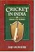Cricket in India: Origin and Heroes