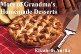 More Of Grandma's Homemade Desserts (Grandma's Recipes)