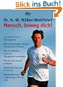 Mensch, beweg dich!: So st�rken Sie Ihr Bindegewebe
