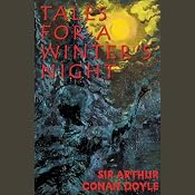 Tales for a Winter's Night | [Sir Arthur Conan Doyle]