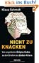 Nicht zu knacken: Von ungel�sten Enigma-Codes zu den Briefen des Zodiac-Killers