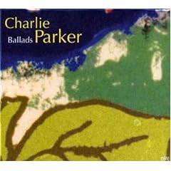 Ballads Jazz Reference by  Charlie Parker 