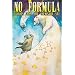 No Formula: The Stories From the Chemistry Set