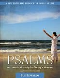 51FuHTd6CYL. SL160  Psalms: Authentic Worship for Todays Women (A Sue Edwards Inductive Bible Study)