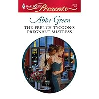 The French Tycoon's Pregnant Mistress (Harlequin Presents)