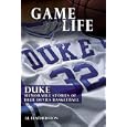 Duke: Memorable Stories of Blue Devil Basketball (Game of My Life) by Al Featherston