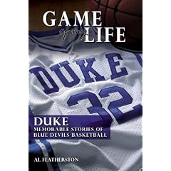Duke: Memorable Stories of Blue Devil Basketball (Game of My Life)