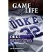 Duke: Memorable Stories of Blue Devil Basketball (Game of My Life)