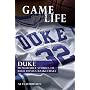 Duke: Memorable Stories of Blue Devil Basketball (Game of My Life)