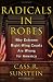 Radicals in Robes: Why Extreme Right-Wing Courts Are Wrong for America