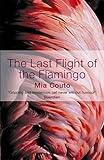 The Last Flight of The Flamingo