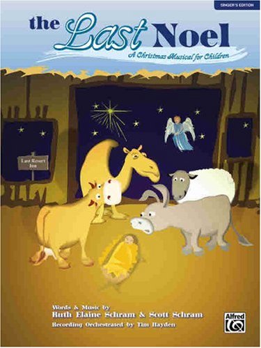 The Last Noel: A Christmas Musical for Children (Preview Pack) (Book & CD)