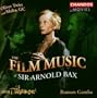 Film Music of Sir Arnold Bax: Oliver Twist (complete score) / Malta G.C. (suite)