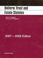 Uniform Trust and Estate Statutes