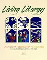 Living Liturgy: Spirituality, Celebration, and Catechesis for Sundays and Solemnities - Year C - 2010
