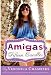 Amigas #1: Fifteen Candles