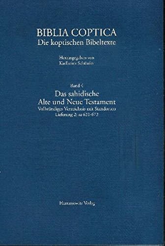 Das sahidische Alte und Neue Testament (BIBLIA COPTICA)