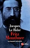 Fritz Mauthner, scepticisme linguistique et modernit� : Une biographie intellectuelle