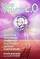 Zero Gravity 2.0: Launching Technology Companies in a Tougher Venture Capital World, Second Edition
